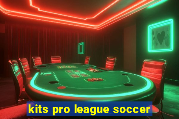 kits pro league soccer